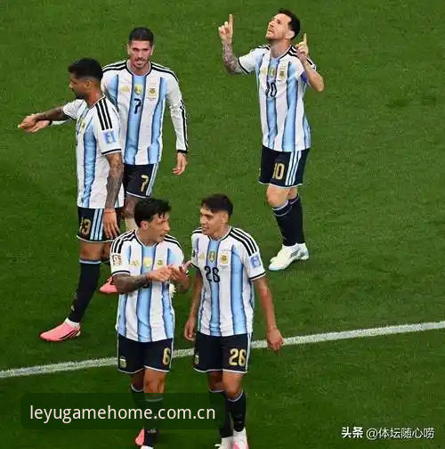 世界杯历史第一人！梅西17球超越克洛泽，乐鱼体育平台见证这一夜